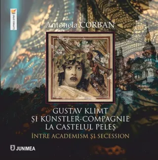 Gustav Klimt și Künstler-Compagnie la Castelul Peleș