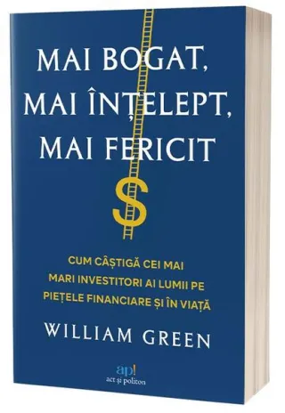 Mai bogat, mai înțelept, mai fericit