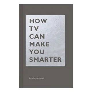 How TV Can Make You Smarter