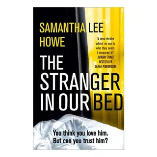 Stranger In Our Bed, Samantha Howe