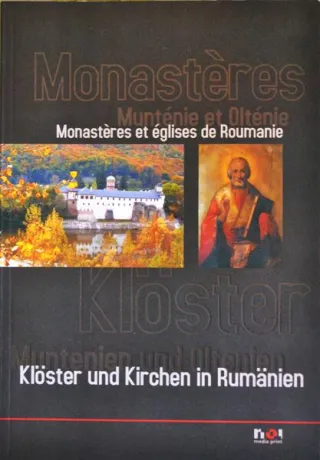 Mânăstiri din România – Muntenia și Oltenia