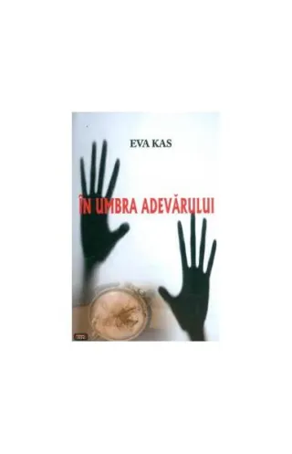 În umbra adevărului