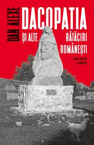 Dacopatia şi alte rătăciri româneşti