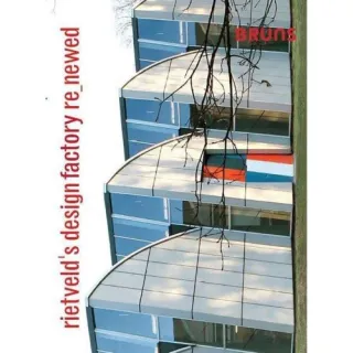 Rietveld Re Newed Design Factory
