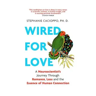 Wired for Love