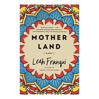 Mother Land, Leah Franqui