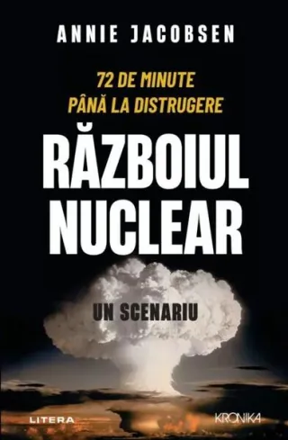 Războiul nuclear. Un scenariu