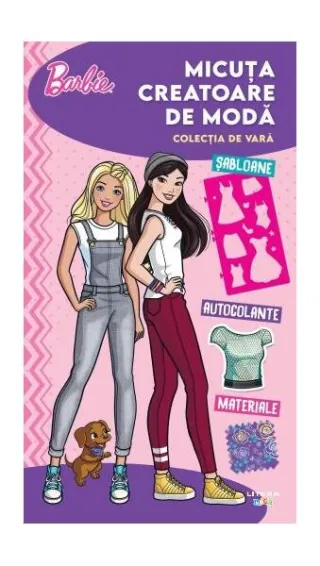 Barbie. Micuța creatoare de modă. Colecția de vară
