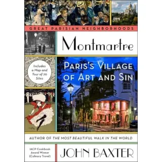 Montmartre: Paris's Village of Art and Sin