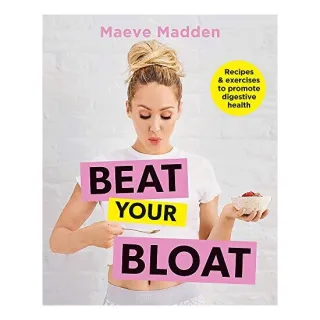 Beat Your Bloat, Maeve Madden
