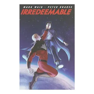 Irredeemable