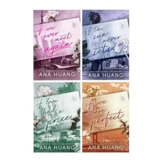 If Love Series By Ana Huang 4 Books Collection Set (if We Ever Meet Again, If The Sun Never Sets, If Love Had A Price, If We Were Perfect)
