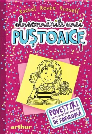 Povestiri dintr-o viaţă nu chiar atât de fabuloasă. Însemnările unei puştoaice (Vol.1)