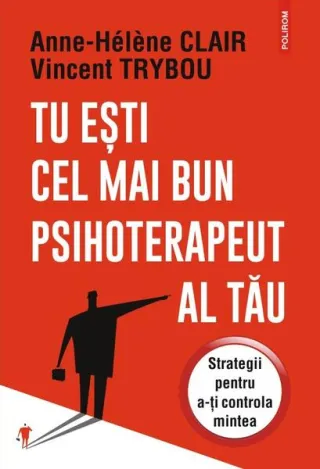 Tu eşti cel mai bun psihoterapeut al tău