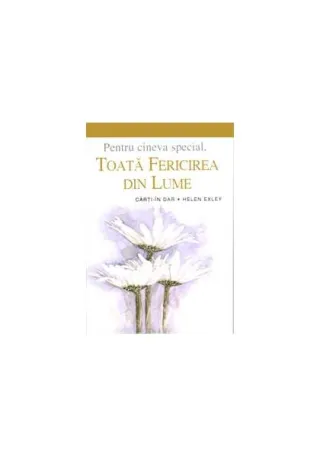 Toată fericirea din lume