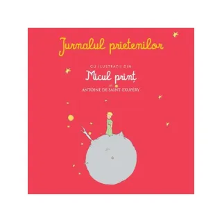 Jurnalul prietenilor cu ilustraţii din Micul prinţ de Antoine de Saint-Exupery