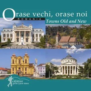 Orașe vechi, orașe noi