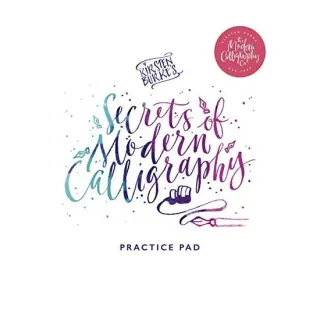 Kirsten Burke's Secrets Of Modern Calligraphy Prac(...)