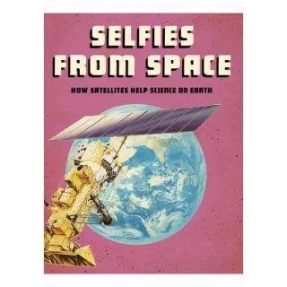 Future Space: Selfies From Space