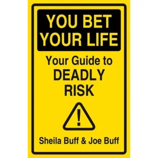 You Bet Your Life