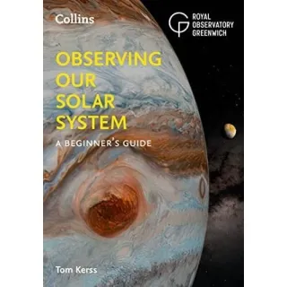 Observing our Solar System: A beginner’s guide