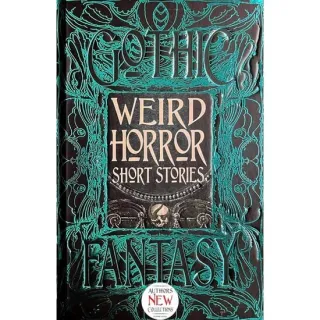 Weird Horror Short Stories (Gothic Fantasy Series)
