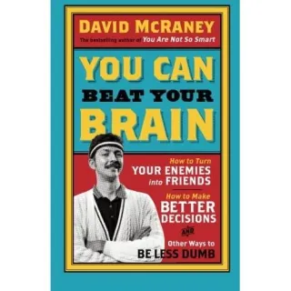 You Can Beat Your Brain