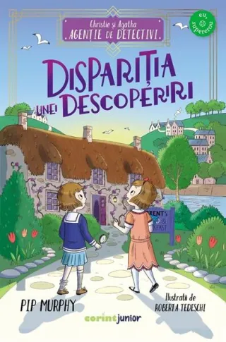 Christie și Agatha. Agenție de detectivi. Dispariția unei descoperiri (Vol. 1)