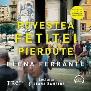 Povestea fetiței pierdute. (Tetralogia Napolitană, vol. 4) - Audiobook