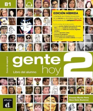 Gente Hoy 2, Edición híbrida: Libro Del Alumno + MP3 Descargable (B1)
