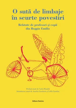 O sută de limbaje în scurte povestiri. Relatate de profesori și copii din Reggio Emilia