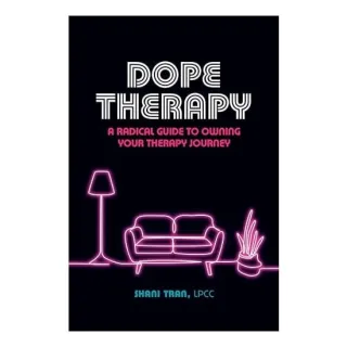 Dope Therapy, Shani Tran