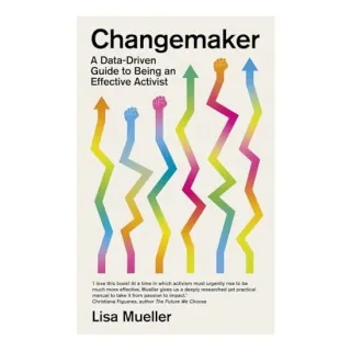 Changemaker A New Guide for Activists