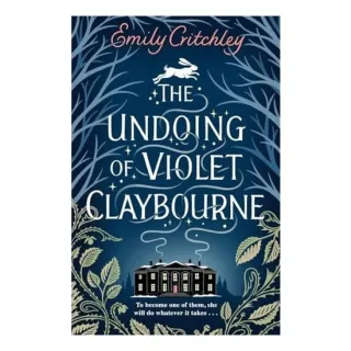 The Undoing of Violet Claybourne