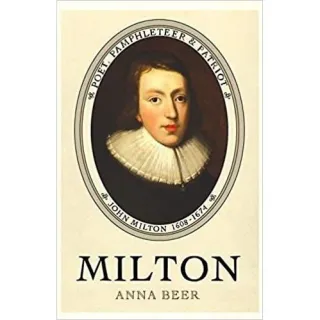 Milton: Poet, Pamphleteer and Patriot