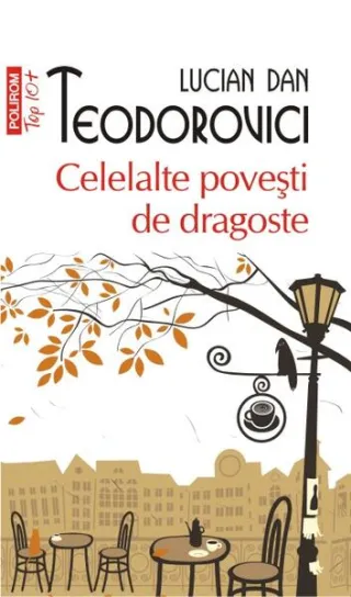 Celelalte poveşti de dragoste (Top 10+)