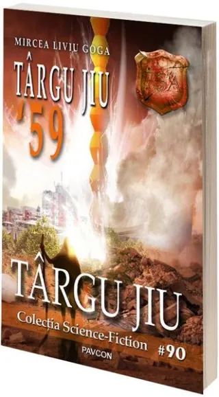 Târgu Jiu '59 (Vol.5) România Sub Asediu (RSA)