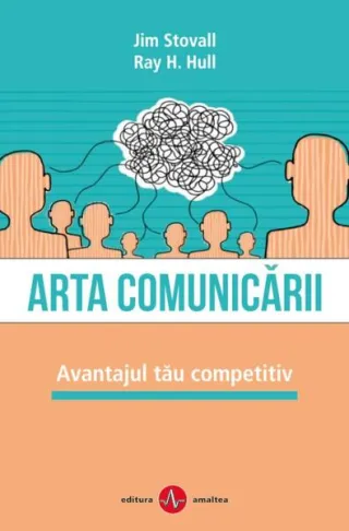 Arta comunicării. Avantajul tău competitiv