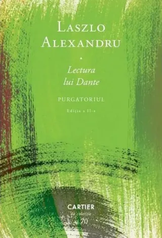Lectura lui Dante. Purgatoriul