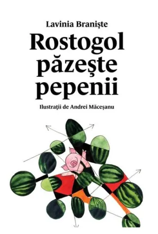 Rostogol păzește pepenii