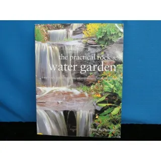The Practical Rock & Water Garden