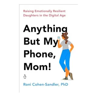 Anything but My Phone, Mom!