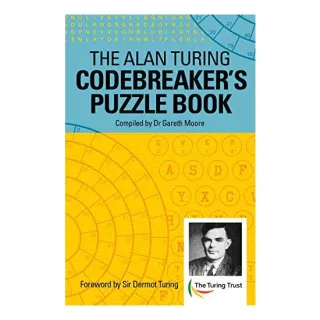 The Alan Turing Codebreaker's Puzzle Book, Alan Mathison Turing