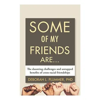 Some of My Friends Are...