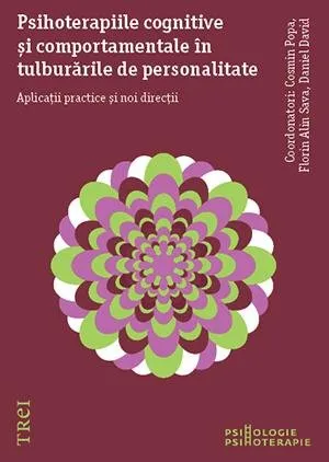 Psihoterapiile cognitive și comportamentale în tulburările de personalitate. Aplicații practice și noi direcții