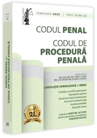 Codul penal și codul de procedură penală: februarie 2025
