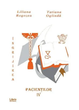 Îngrijirea pacienților. Vol. 4