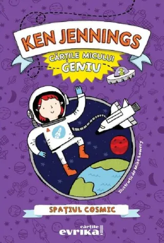 Spațiul cosmic. Cărțile micului geniu (Vol. 1)