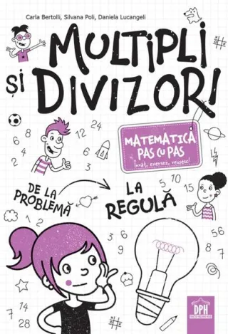Multipli și divizori - Matematica pas cu pas
