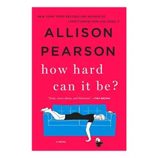 How hard can it be?, Allison Pearson